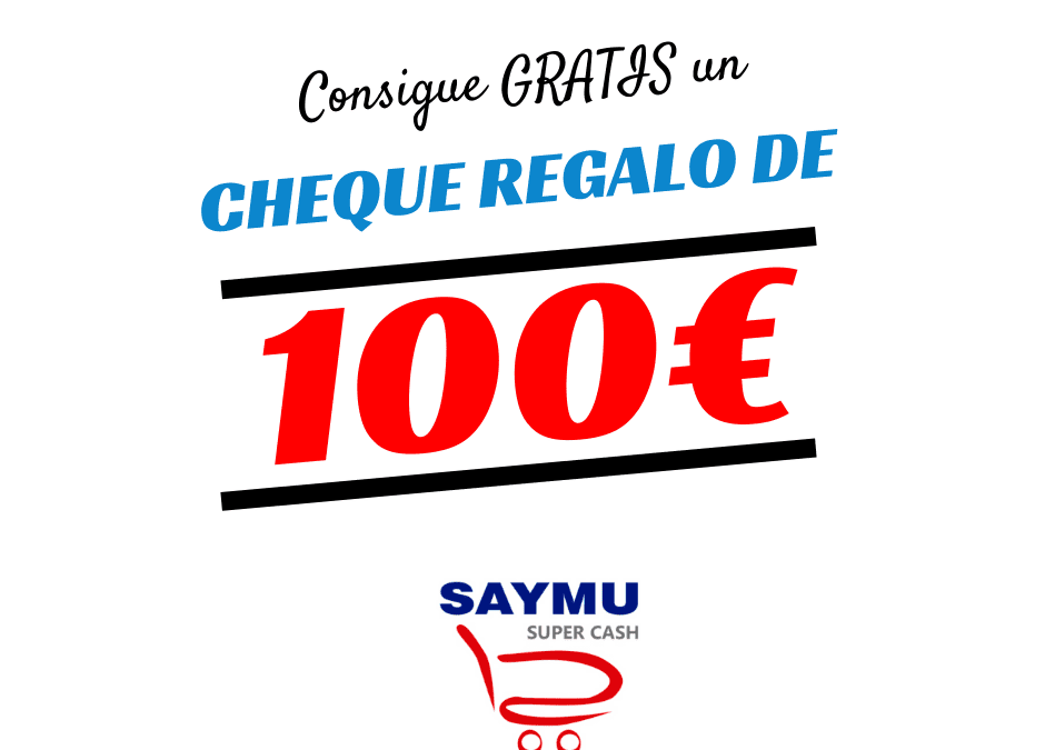 Bases Promoción CHEQUE REGALO 100€